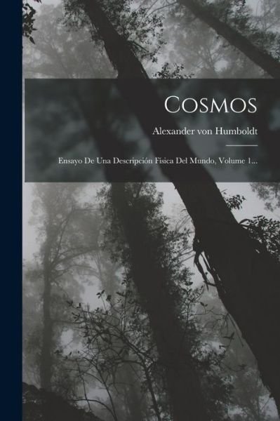 Cover for Alexander von Humboldt · Cosmos (Book) (2022)