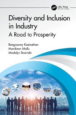 Cover for Rengasamy Kasinathan · Diversity and Inclusion in Industry: A Road to Prosperity (Hardcover Book) (2023)