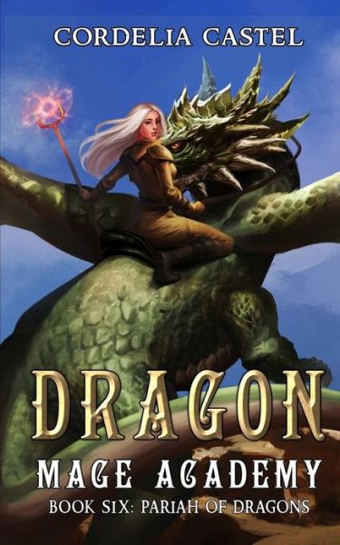 Cover for Cordelia Castel · Dragon Mage Academy (Paperback Book) (2019)