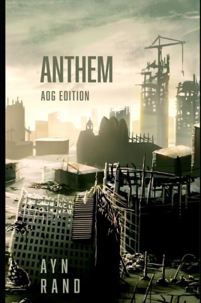 Anthem - Ayn Rand - Books - Amazon Digital Services LLC - Kdp Print  - 9781070430416 - May 27, 2019