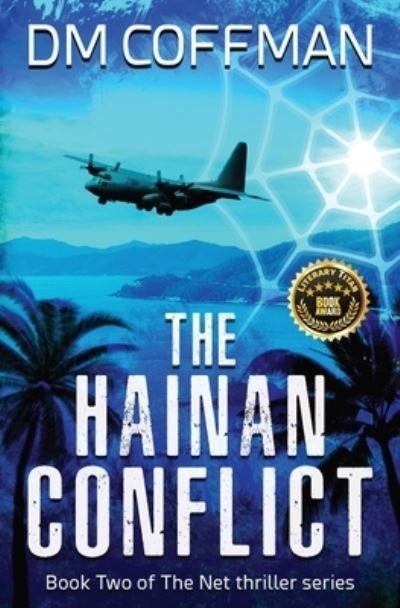 Cover for Dm Coffman · The Hainan Conflict (Paperback Bog) (2020)
