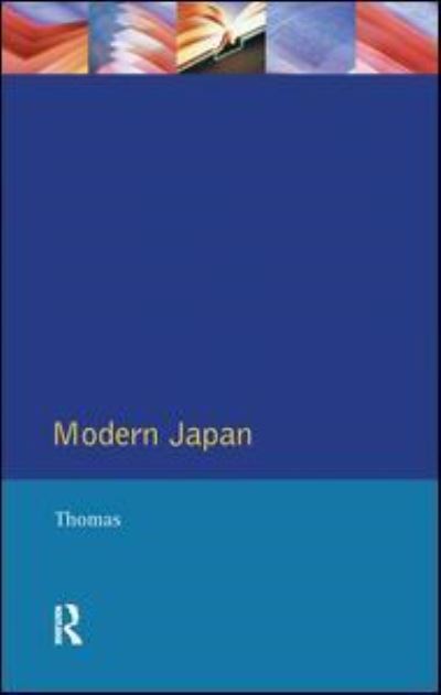 Cover for J.E. Thomas · Modern Japan: A Social History Since 1868 (Hardcover Book) (2017)