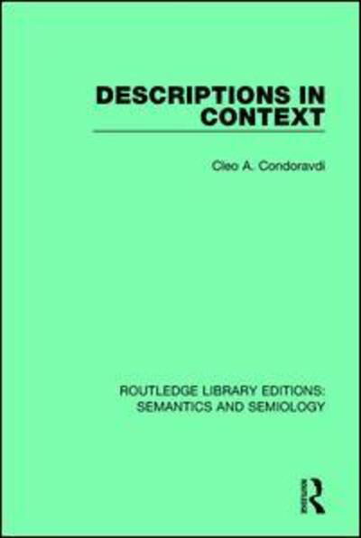 Cover for Cleo A. Condoravdi · Descriptions in Context - Routledge Library Editions: Semantics and Semiology (Pocketbok) (2018)