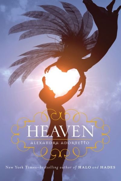 Cover for Alexandra Adornetto · Heaven - Halo Trilogy (Paperback Book) (2013)