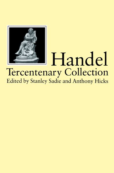 Anthony Hicksd · Handel: Tercentenary Collection (Paperback Book) [1st ed. 1987 edition] (1987)