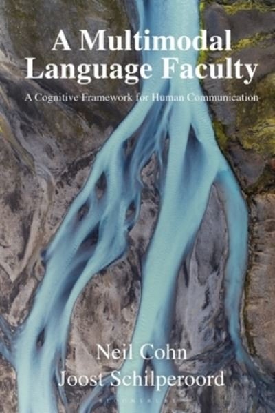 Cover for Cohn, Dr Neil (Tilburg University, The Netherlands) · A Multimodal Language Faculty: A Cognitive Framework for Human Communication (Gebundenes Buch) (2024)