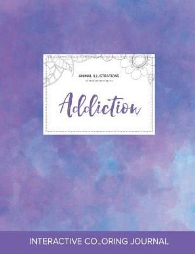 Cover for Courtney Wegner · Adult Coloring Journal Addiction (Pocketbok) (2016)