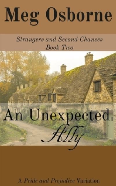 An Unexpected Ally - Meg Osborne - Books - Meg Osborne - 9781393874416 - April 30, 2021