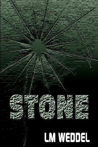 Cover for Lm Weddel · Stone (Gebundenes Buch) (2002)