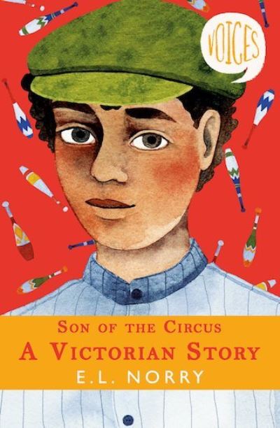 Cover for E. L. Norry · Son of the Circus - A Victorian Story - Voices (Paperback Book) (2019)