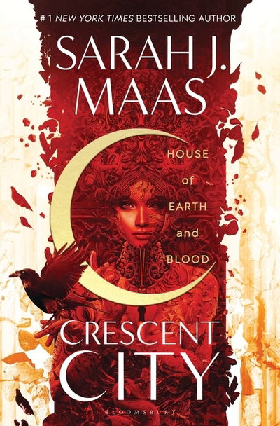 Cover for Sarah J. Maas · House of Earth and Blood: Enter the SENSATIONAL Crescent City series with this PAGE-TURNING bestseller - Crescent City (Hardcover bog) (2020)