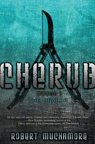 The Dealer (Cherub) - Robert Muchamore - Kirjat - Simon Pulse - 9781416999416 - tiistai 21. joulukuuta 2010