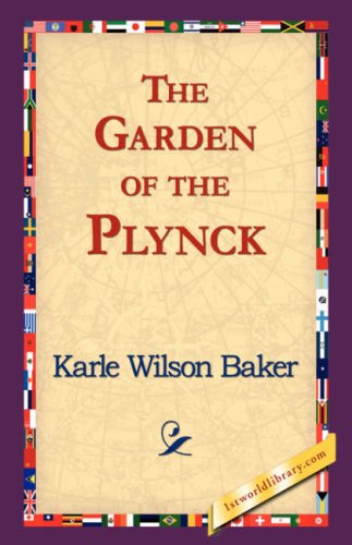 Cover for Karle Wilson Baker · The Garden of the Plynck (Gebundenes Buch) (2006)