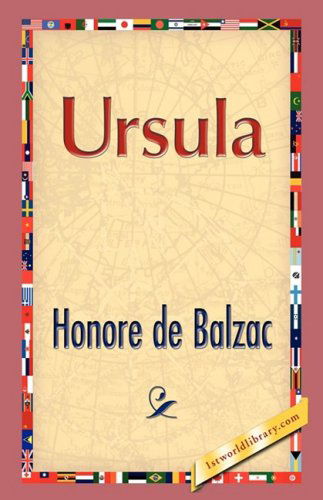 Ursula - Honore De Balzac - Książki - 1st World Publishing - 9781421894416 - 1 października 2008