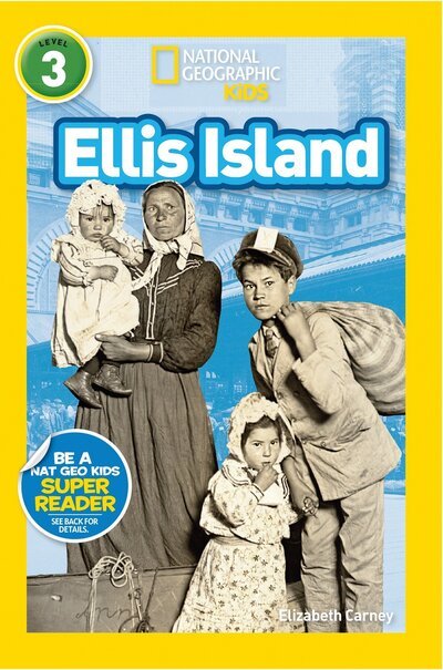 Cover for Elizabeth Carney · National Geographic Readers: Ellis Island - Readers (Paperback Book) (2016)
