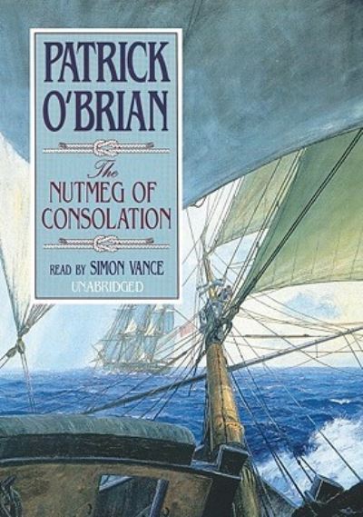 The Nutmeg of Consolation - Patrick O'Brian - Other - Findaway World - 9781433266416 - November 15, 2008