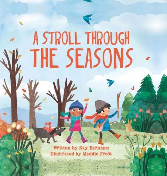 Cover for Kay Barnham · A Stroll Through the Seasons (Hardcover Book) (2018)