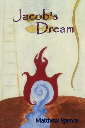 Jacob's Dream - Spence Matthew Spence - Books - iUniverse - 9781440196416 - March 30, 2010