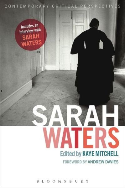 Cover for Kaye Mitchell · Sarah Waters: Contemporary Critical Perspectives - Contemporary Critical Perspectives (Pocketbok) (2013)