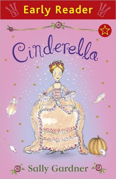 Cover for Sally Gardner · Early Reader: Cinderella - Early Reader (Paperback Book) (2011)