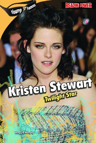 Cover for Maggie Murphy · Kristen Stewart: Twilight Star (Reading Power: Young and Famous) (Hardcover Book) (2010)