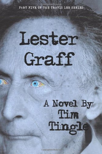 Cover for Tim Tingle · Lester Graff: Part Five of the Travis Lee Series (Taschenbuch) (2009)