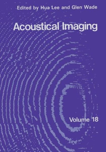 Cover for Hua Lee · Acoustical Imaging - Acoustical Imaging (Pocketbok) [Softcover reprint of the original 1st ed. 1990 edition] (2013)