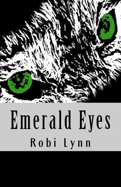 Cover for Robi Lynn · Emerald Eyes (Paperback Book) (2011)