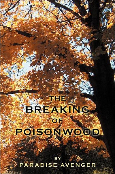 Cover for Paradise Avenger · The Breaking of Poisonwood (Pocketbok) (2011)