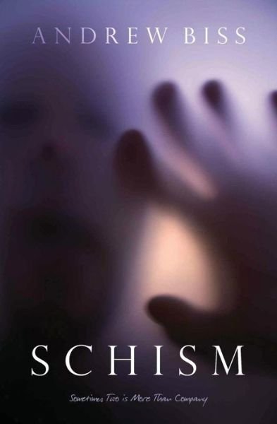 Cover for Andrew Biss · Schism: a Psychological Thriller (Paperback Book) (2011)