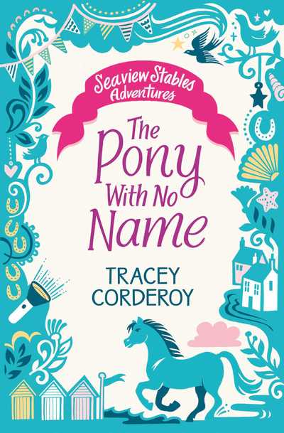 Cover for Tracey Corderoy · The Pony With No Name - Seaview Stables Adventures (Paperback Book) (2018)