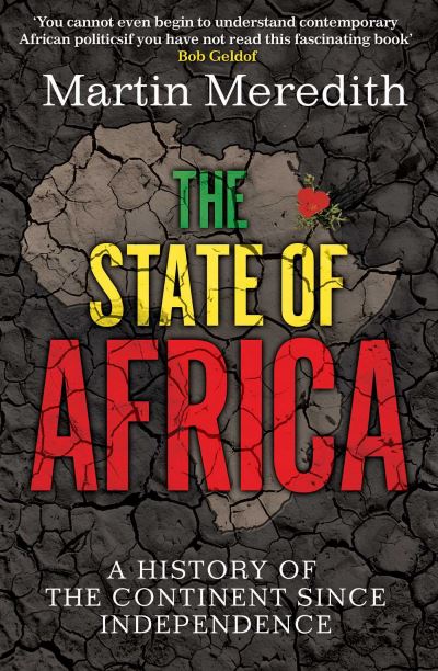 Cover for Martin Meredith · The State of Africa: A History of the Continent Since Independence (Paperback Book) [Reissue edition] (2021)