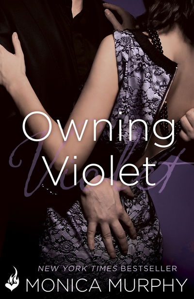 Cover for Monica Murphy · Owning Violet: The Fowler Sisters 1 - Fowler Sisters (Pocketbok) (2014)