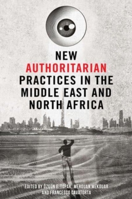 Cover for Ozgun Topak · New Authoritarian Practices in the Middle East and North Africa (Paperback Book) (2024)