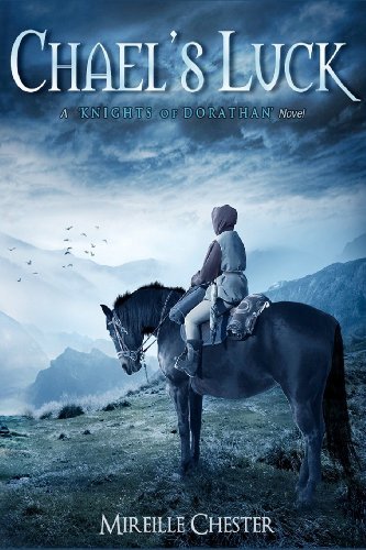 Cover for Mireille Chester · Chael's Luck: a Knights of Dorathan Novel (Paperback Book) (2012)