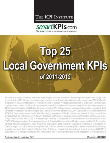 Cover for The Kpi Institute · Top 25 Local Government Kpis of 2011-2012 (Paperback Book) (2013)