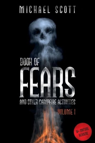 Cover for Michael Scott · Book of Fears: and Other Campfire Activities (Pocketbok) (2015)