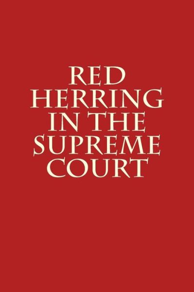 Cover for Joshua Warren · Red Herring in the Supreme Court (Law of the Horse) (Volume 2) (Paperback Bog) (2013)