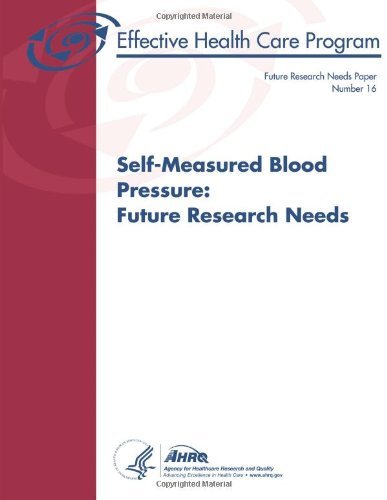 Cover for Agency for Healthcare Research and Quality · Self-measured Blood Pressure:  Future Research Needs: Future Research Needs Paper Number 16 (Pocketbok) (2013)