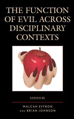 Cover for The Function of Evil across Disciplinary Contexts (Hardcover Book) (2017)