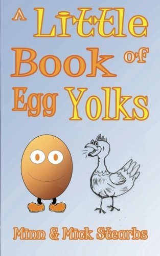 Cover for Minn Stearbs · A Little Book of Egg Yolks (Paperback Book) (2014)
