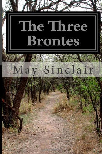 Cover for May Sinclair · The Three Brontes (Taschenbuch) (2014)