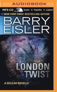 Cover for Barry Eisler · London Twist: a Delilah Novella (MP3-CD) (2015)