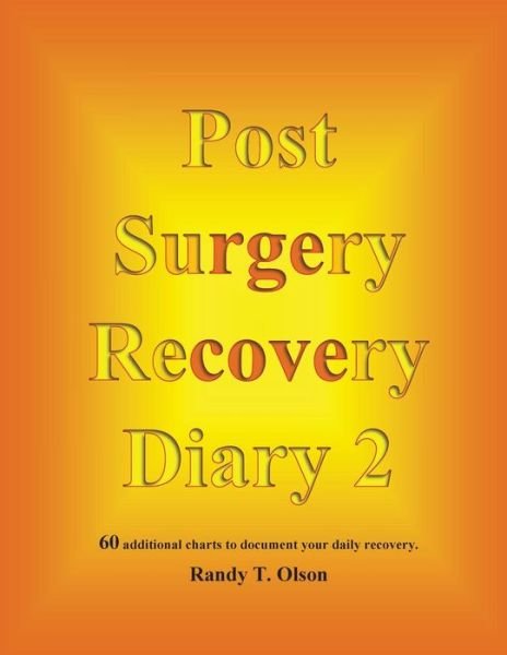 Cover for Mr Randy T Olson · Post Surgery Recovery Diary 2 (Pocketbok) (2014)