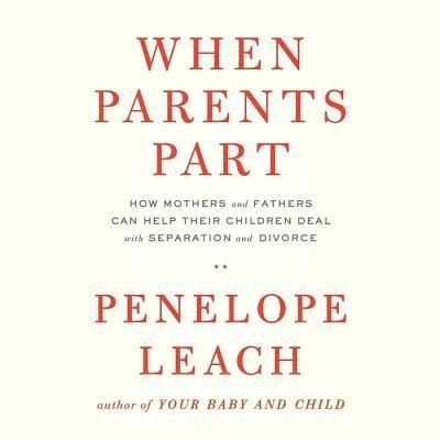 Cover for Penelope Leach · When Parents Part (CD) (2015)