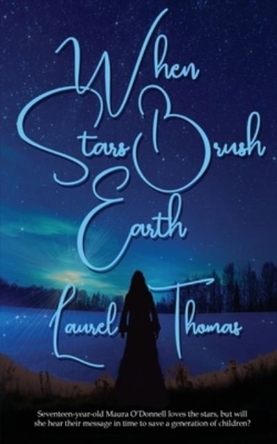 Cover for Laurel Thomas · When Stars Brush Earth (Book) (2022)
