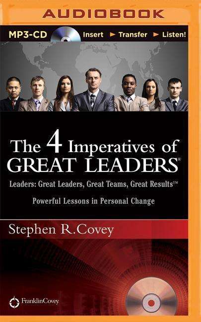 Cover for Stephen R Covey · The 4 Imperatives of Great Leaders (MP3-CD) (2015)