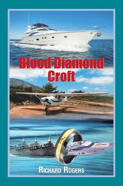 Cover for Richard Rogers · Blood Diamond Croft (Taschenbuch) (2016)