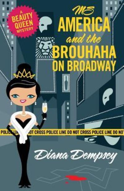 Cover for Diana Dempsey · Ms America and the Brouhaha on Broadway (Paperback Book) (2016)