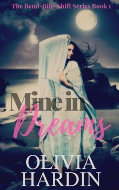 Cover for Olivia Hardin · Mine in Dreams (Paperback Book) (2016)